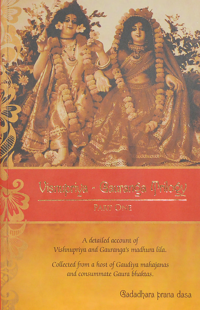 Vishnupriya Gauranga Trilogy Part-1