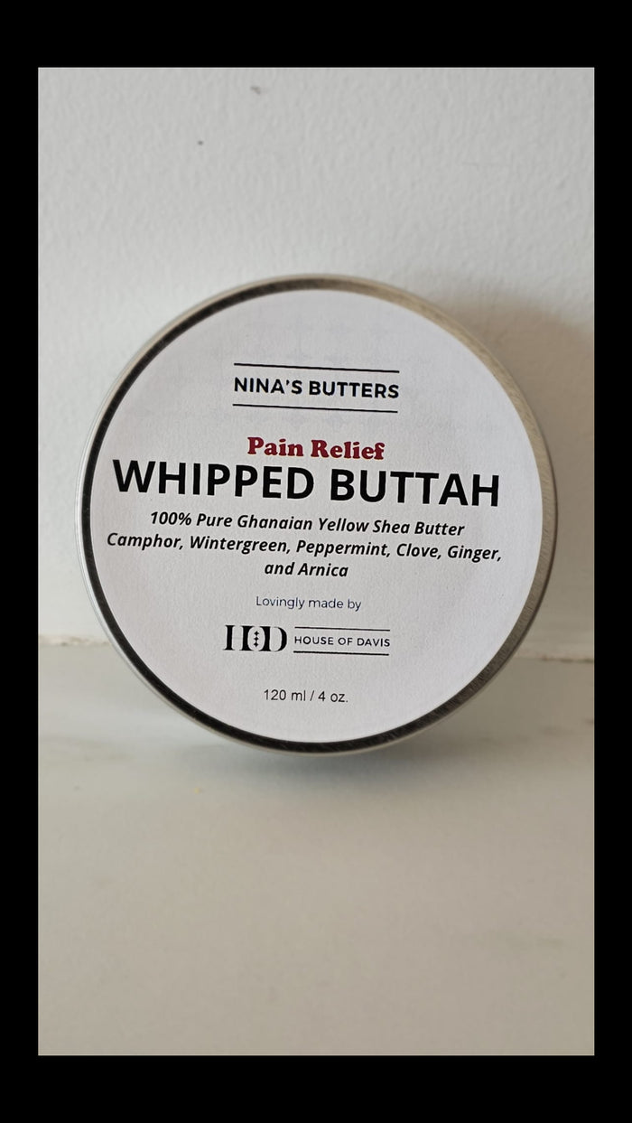 Whipped Shea Buttah - Pain Relief