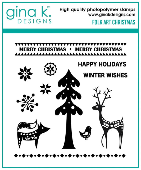 Gina K. Designs - Stamp - Folk Art Christmas. Measures 4" X 4". Made in the USA. Available at Embellish Away located in Bowmanville Ontario Canada.
