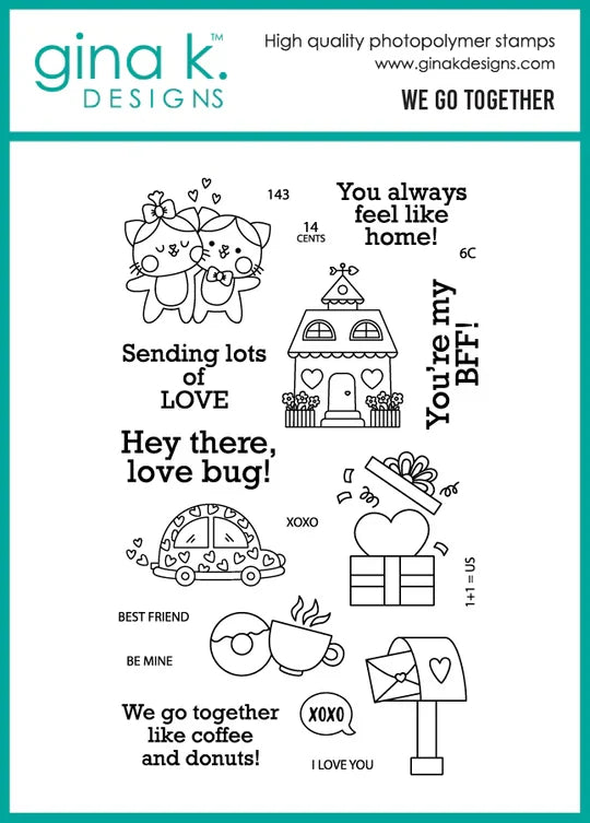 Gina K. Designs - Stamp & Die Set - We Go Together. Gina K. Designs. At Embellish Away in Bowmanville Ontario Canada.