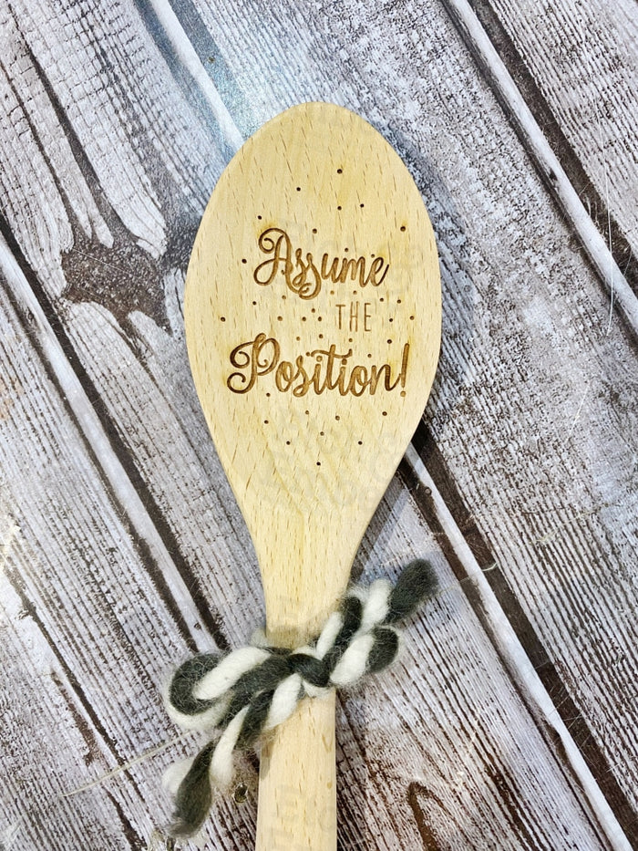 Wooden Spoon- Farmhouse Wooden Spoon Kitchen Decor Assume The Position